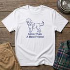 More than a friend T-Shirt