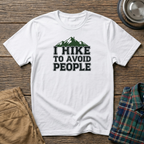 I Hike to Avoid People T-Shirt